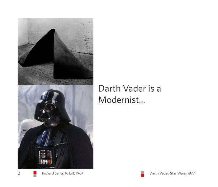 Darth Vader is a Modernist